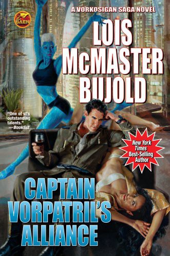 Lois McMaster Bujold: Captain Vorpatril's Alliance (Paperback, Baen)