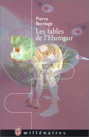 Pierre Bordage: Les fables de l'Humpur (Paperback, French language, J'ai lu)