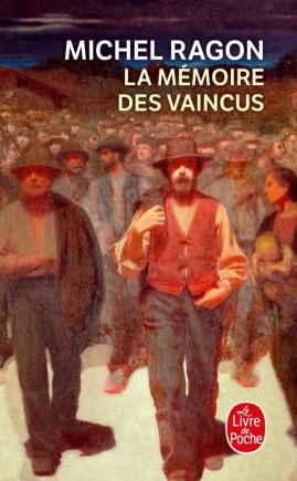 Michel Ragon: La mémoire des vaincus (Paperback, français language, 2024, Albin Michel)