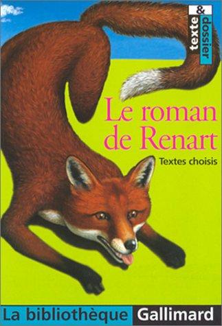 Anonymous: Le Roman de Renart  (Paperback, French language, 2003, Gallimard)