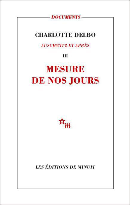 Charlotte Delbo: Mesure de nos jours (EBook, français language, 2013, Minuit)