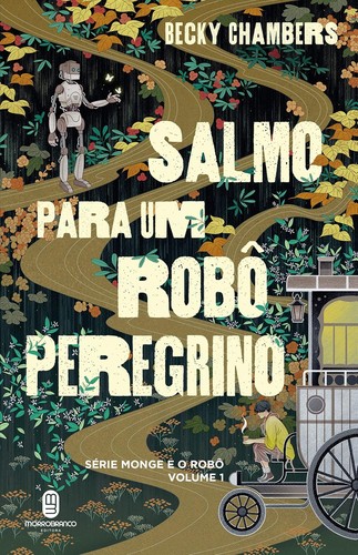 Becky Chambers: Salmo para um robô peregrino (Portuguese language, Morro Branco)