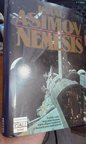 Isaac Asimov: Nemesis (Spanish language, 1990, Plaza & Janés)