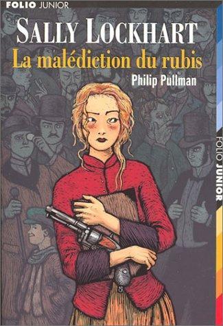 Philip Pullman: La malédiction du rubis (French language, Gallimard Jeunesse)