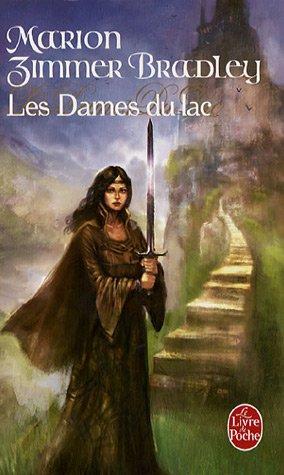 Marion Zimmer Bradley: Les Dames du lac, tome 1