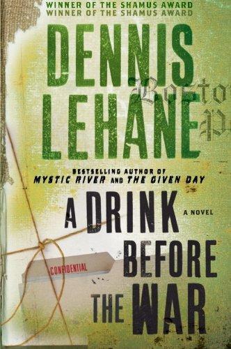 Dennis Lehane: A Drink Before the War (2011)