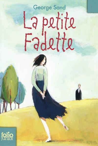 George Sand: La petite Fadette (French language, 2009)