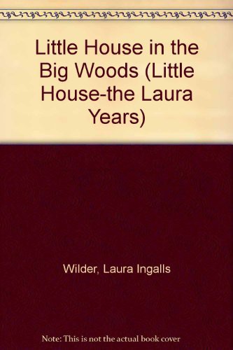 Laura Ingalls Wilder: Little House in the Big Woods (Hardcover, Demco Media)