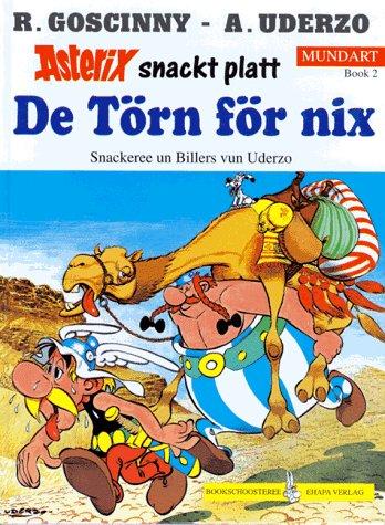 Albert Uderzo: Asterix Mundart Geb, Bd.2, De Törn för nix (Hardcover, Germanic (Other) language, Egmont Ehapa)