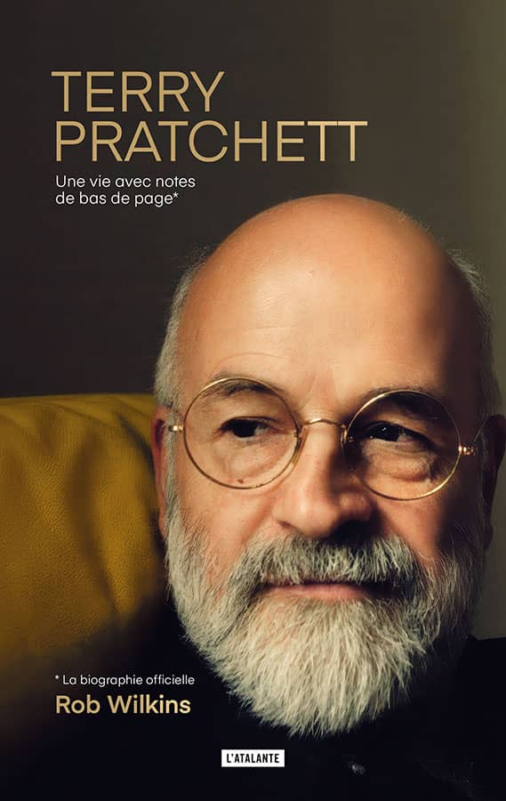 Rob Wilkins, Patrick Couton: Terry Pratchett : Une vie avec notes de bas de page (Hardcover, Français language, L’Atalante)