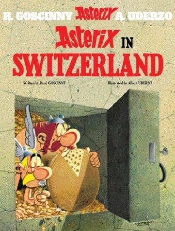 René Goscinny: Asterix in Switzerland (Hardcover, Orion)