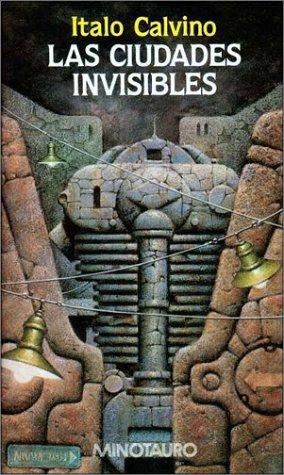 Las ciudades invisibles (Hardcover, Spanish language, Minotauro)