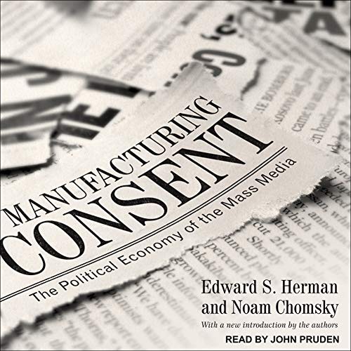 Edward S. Herman, Noam Chomsky, Empty Author: Manufacturing Consent (AudiobookFormat, 2021, Tantor and Blackstone Publishing)