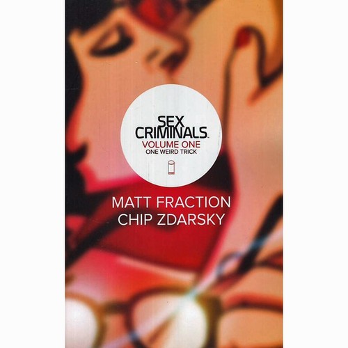 Chip Zdarsky, Matt Fraction: Sex Criminals (Paperback, Image Comics)