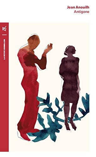 Jean Anouilh, Table Ronde: Antigone (Paperback, TABLE RONDE, French and European Publications Inc)