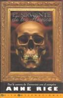 Anne Rice: El sirviente de los huesos (Paperback, Spanish language, 2001, Ediciones B)