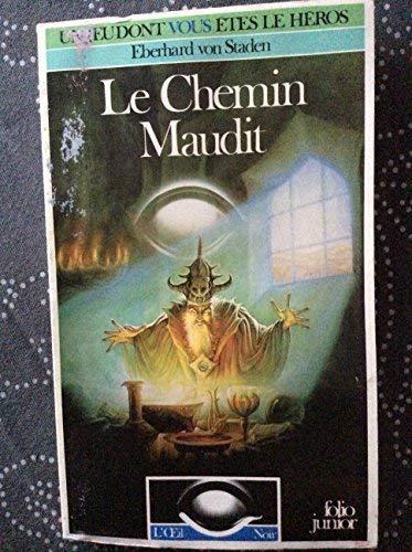 Eberhard von Staden: Le chemin maudit. (French language)