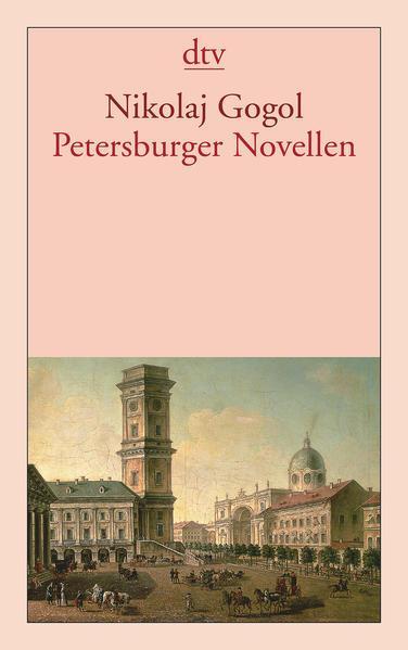 Nicolas Gogol: Petersburger Novellen (German language, 2002, dtv Verlagsgesellschaft)