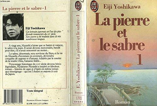 Eiji Yoshikawa: La pierre et le sabre (French language, 1985)