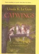 Ursula K. Le Guin: Catwings (Hardcover, 1990, Scholastic)