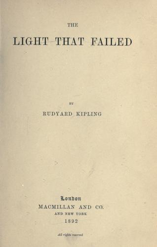 Rudyard Kipling: The  light that failed. (1892, Macmillan)