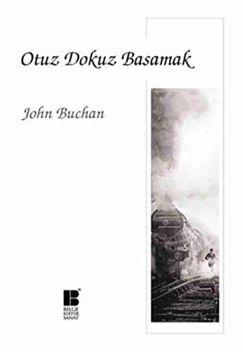 John Buchan: Otuz Dokuz Basamak (Paperback, Bilge Kültür Sanat)