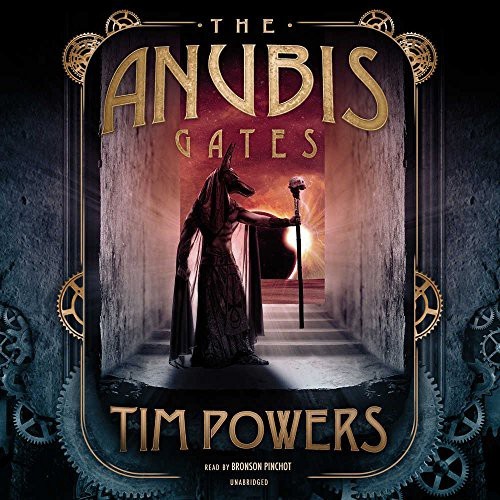 Tim Powers, Bronson Pinchot: The Anubis Gates (EBook, Blackstone Pub)