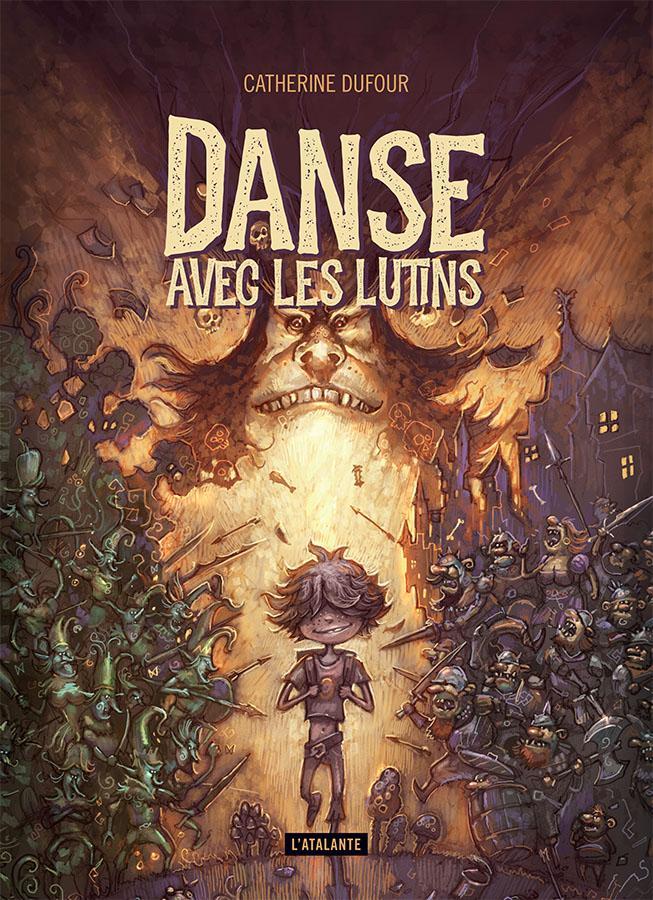 Catherine Dufour: Danse avec les lutins (Paperback, français language, 2019, L'Atalante)