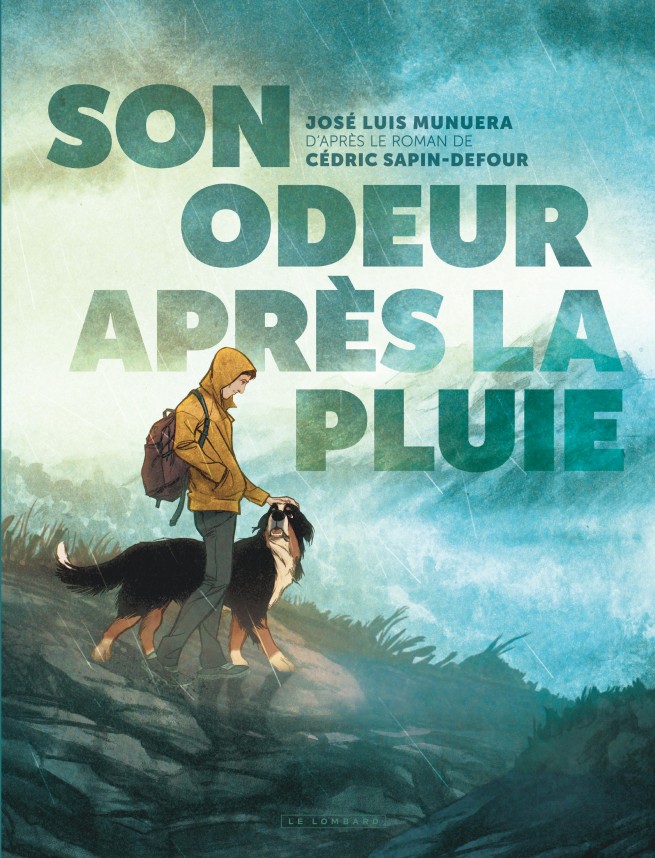 José Luis Munuera: Son odeur après la pluie (GraphicNovel, French language, 2025, Le Lombard)