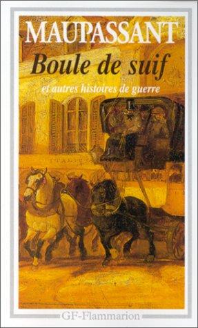 Guy de Maupassant: Boule De Suif (Paperback, French language, Editions Flammarion)