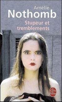 Amélie Nothomb: Stupeur et tremblements (French language, Albin Michel)