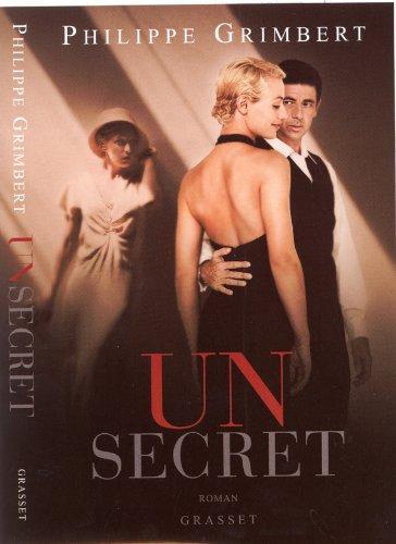 Philippe Grimbert: Un secret (French language, 2007, Éditions Grasset)