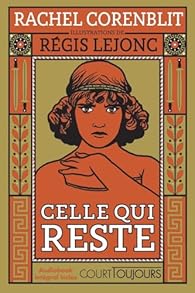 Rachel Corenblit, Régis Lejonc: Celle qui reste (Paperback, French language, NATHAN)