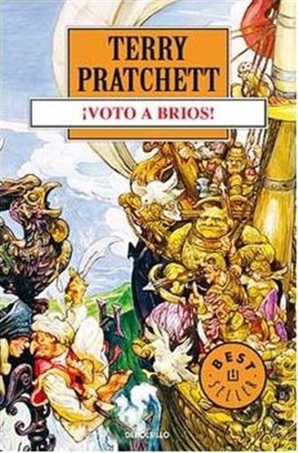 Terry Pratchett: Voto a bríos! (Spanish language, 2009, Debolsillo)