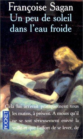 Françoise Sagan: Un Peau De Soleil Dans L'Eau Froide (Paperback, French language, Pocket)