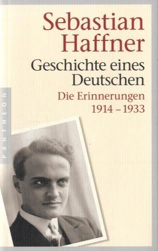 Sebastian Haffner: Geschichte eines Deutschen (German language)