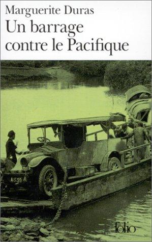 Marguerite Duras: Un Barrage Contre Le Pacifique (Folio) (Paperback, French language, Gallimard)