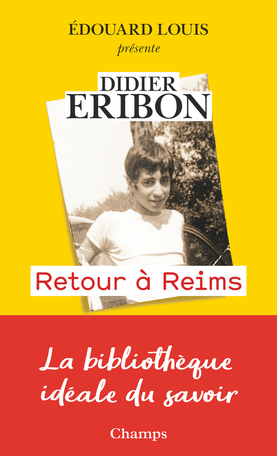 Didier Eribon: Retour à Reims (Hardcover, Français language, 2018, Flammarion)