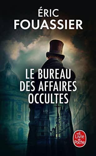 Éric Fouassier: Le Bureau des affaires occultes (French language, 2022, Le Livre de poche)