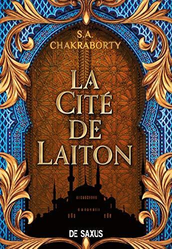S. A. Chakraborty: La cité de laiton (French language, 2021)