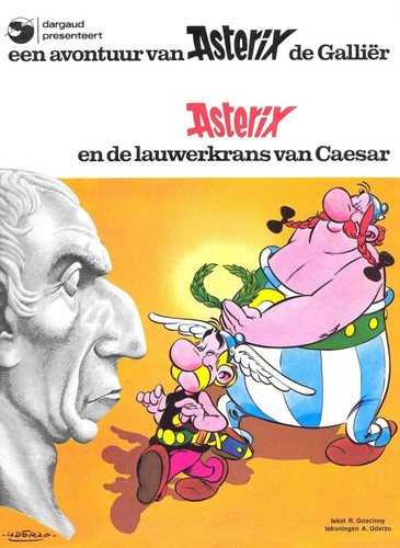 René Goscinny, Albert Uderzo: Asterix en de Lauwerkrans van Caesar (Paperback, Dutch language, 1972, Dargaud Benelux/Oberon)