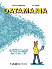 Audric Gueidan, Halfbob: Datamania (French language, 2023, Dunod)
