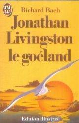 Richard David Bach: Jonathan Livingston, le goéland (Paperback, français language, 2001, J'ai lu)