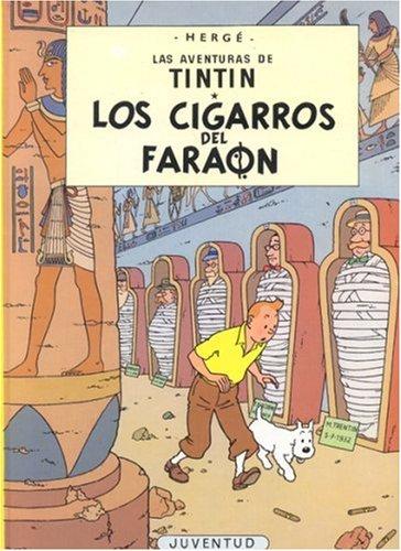 Hergé: Tintin: Los cigarros del faraon: Tintin (Hardcover, Spanish language, Public Square Books)