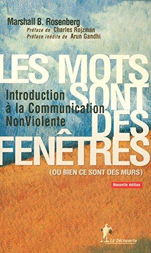 Marshall B. Rosenberg: Les mots sont des fenêtres (ou bien ce sont des murs) (French language)