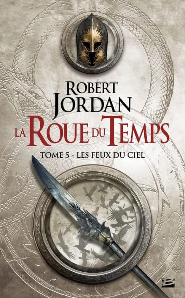 Robert Jordan: Les Feux du ciel (Paperback, français language, 2014, Bragelonne)