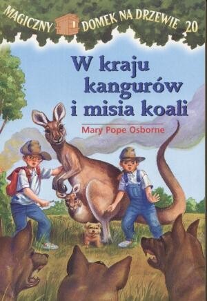 Mary Pope Osborne, Sal Murdocca, Marcela Brovelli: W kraju kangurów i misia koali (Paperback, Polish language, 2005, Egmont)