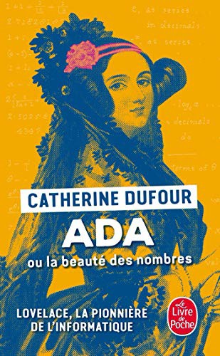 Catherine Dufour: Ada ou la beauté des nombres (Paperback, LGF)