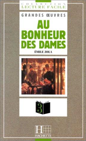 Émile Zola: Au Bonheur Des Dames (Paperback, French language, Hachette)