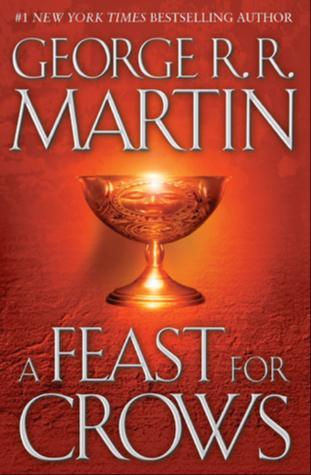 George R. R. Martin: A Feast for Crows (2005, Bantam Books)